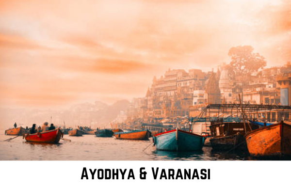 Ayodhya & Varanasi